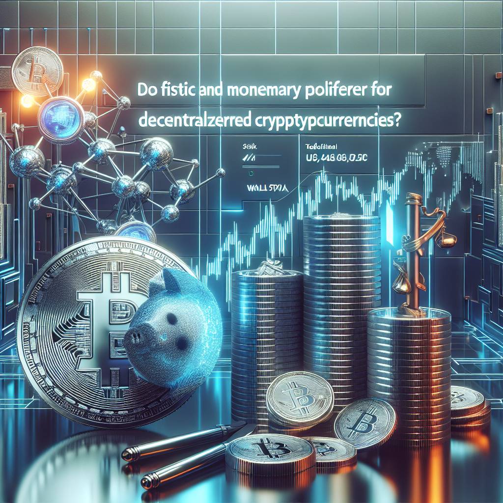 What role do monetary and fiscal policies play in regulating the cryptocurrency market?