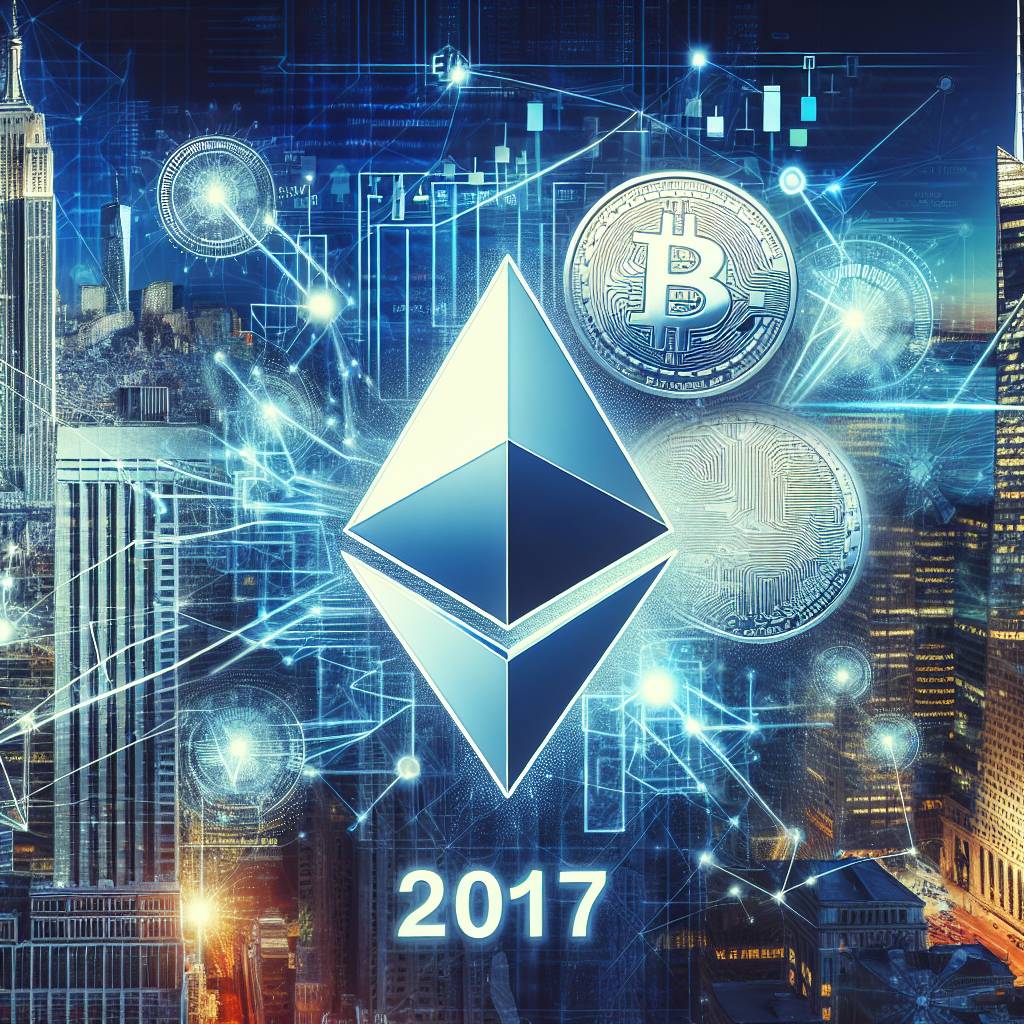 What impact did the year 2017 have on the future of Ethereum?