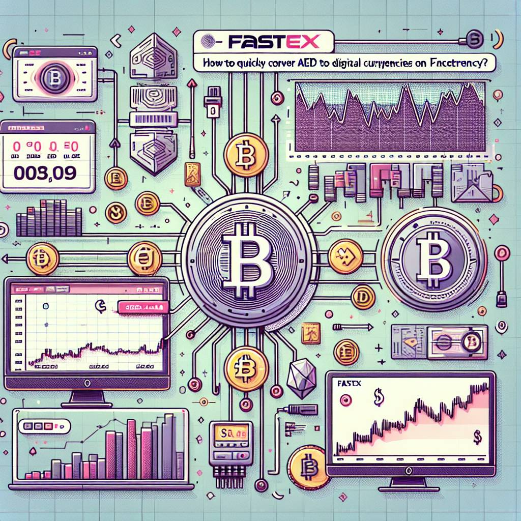 How can I convert AED to digital currencies quickly on Fastex?