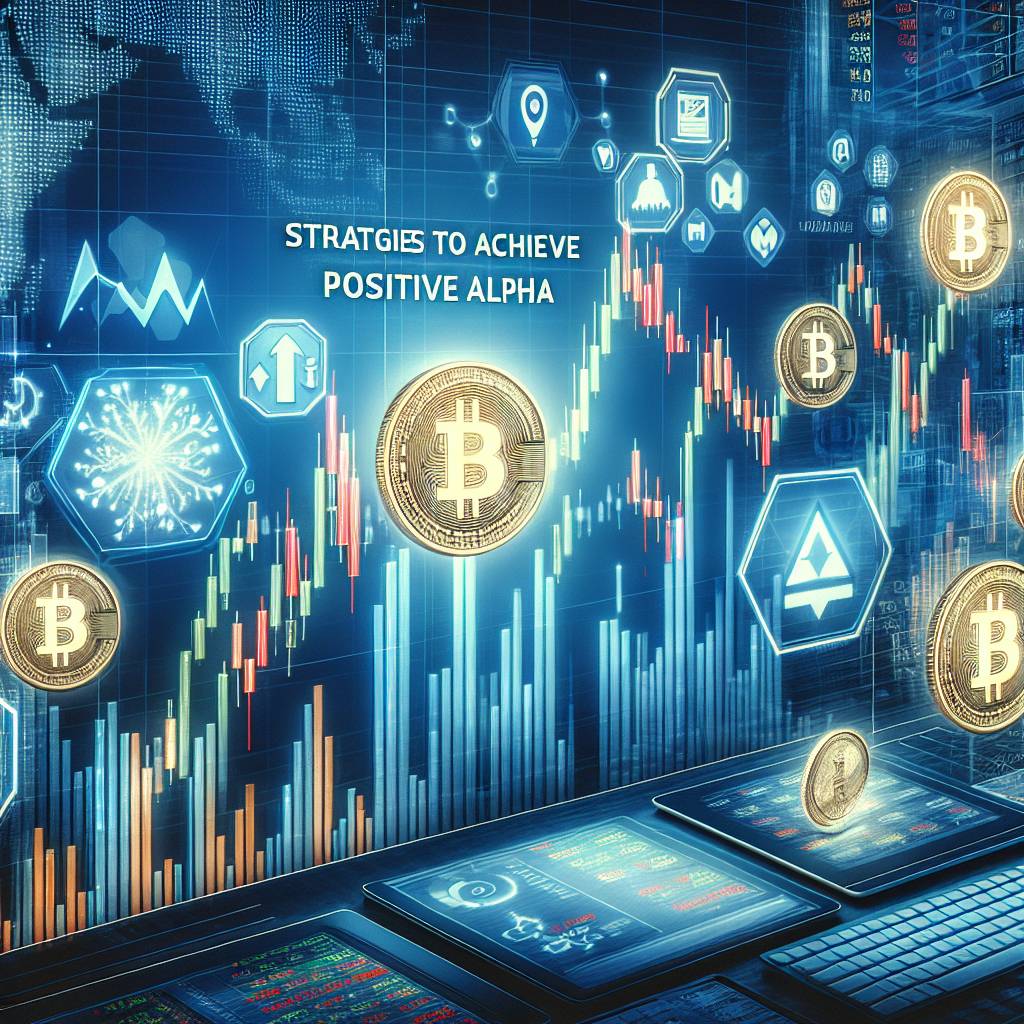 What are the strategies to achieve positive alpha in the cryptocurrency market?