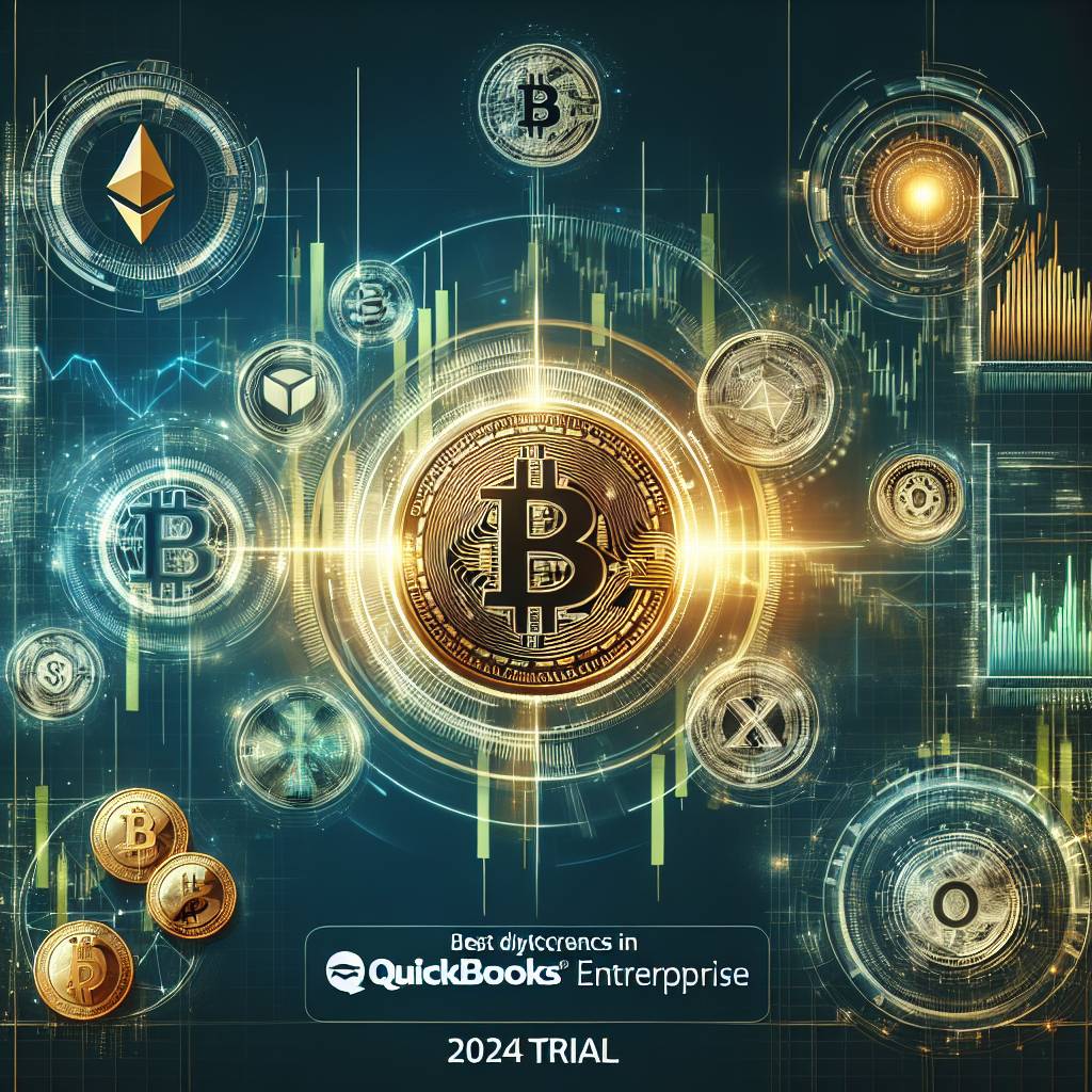 What are the best digital currencies that can be used with QuickBooks Enterprise 2024 trial?