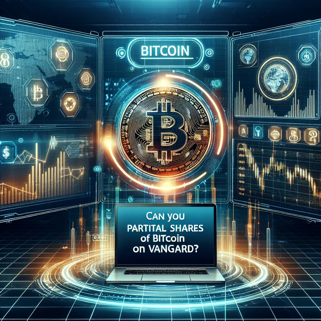Can you buy partial shares of Bitcoin on Vanguard?