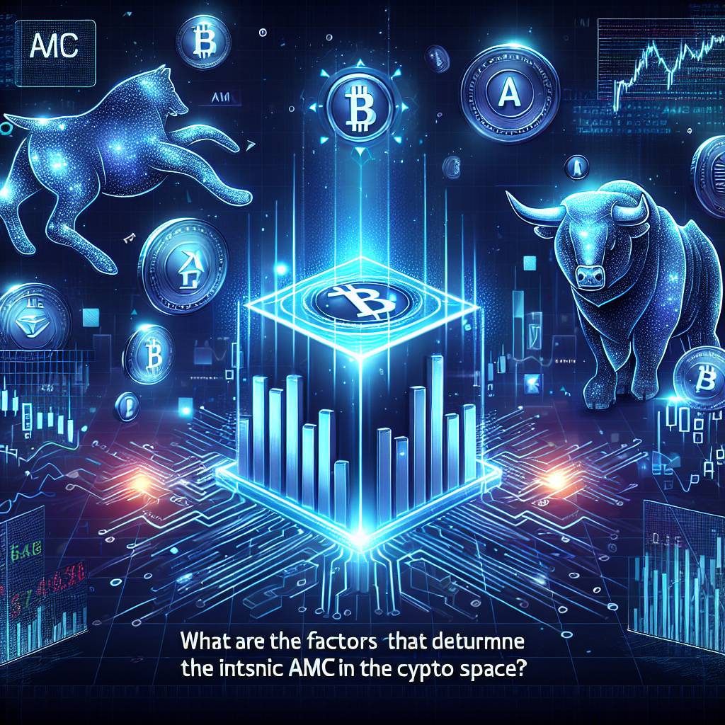 What are the factors that determine the intrinsic value of AMC in the crypto space?