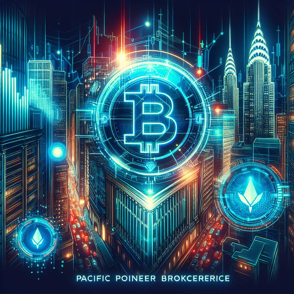 What are the advantages of using Pacific Pioneer Brokerage for cryptocurrency trading?