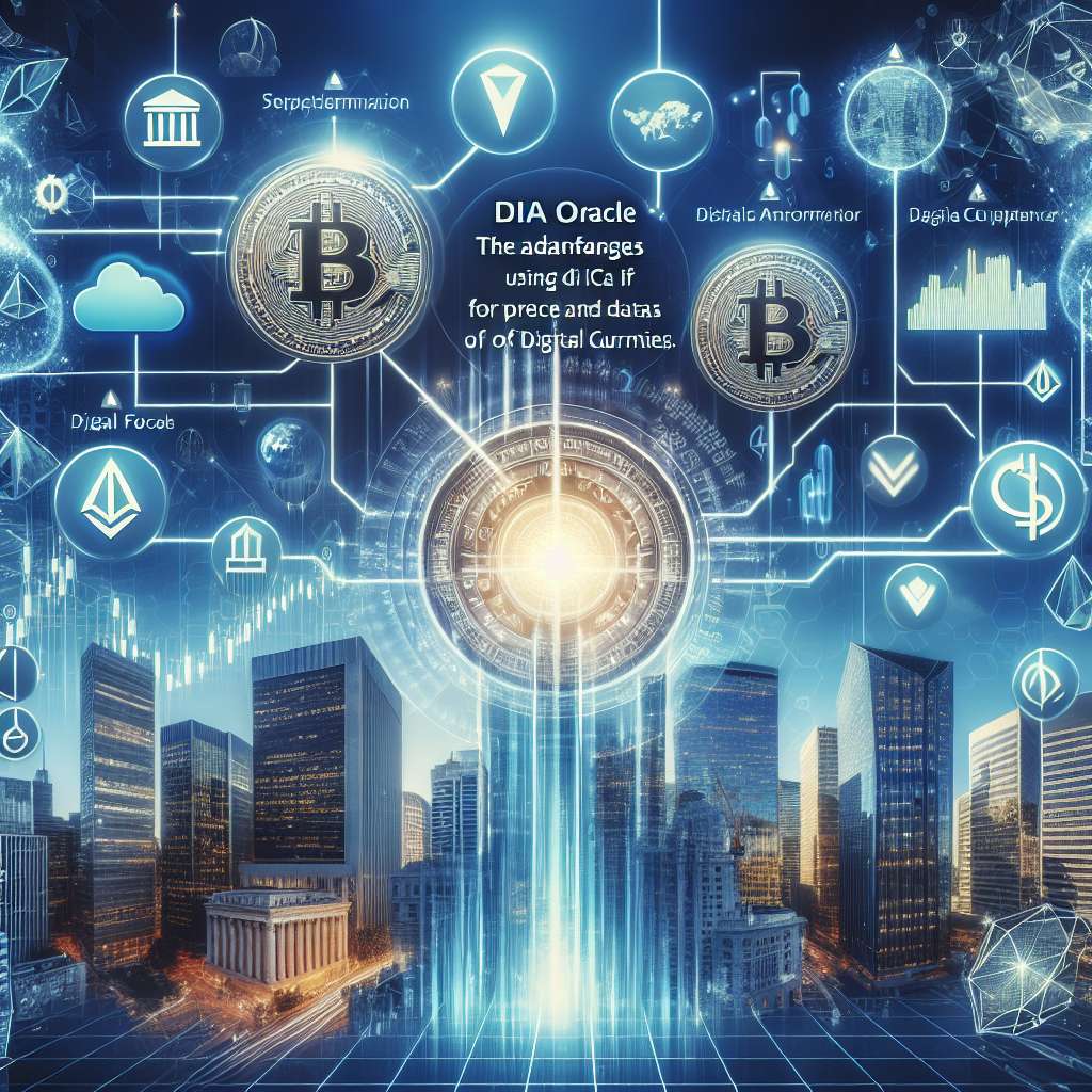 What are the advantages of using Dia Oracle for price feeds and data in the world of digital currencies?