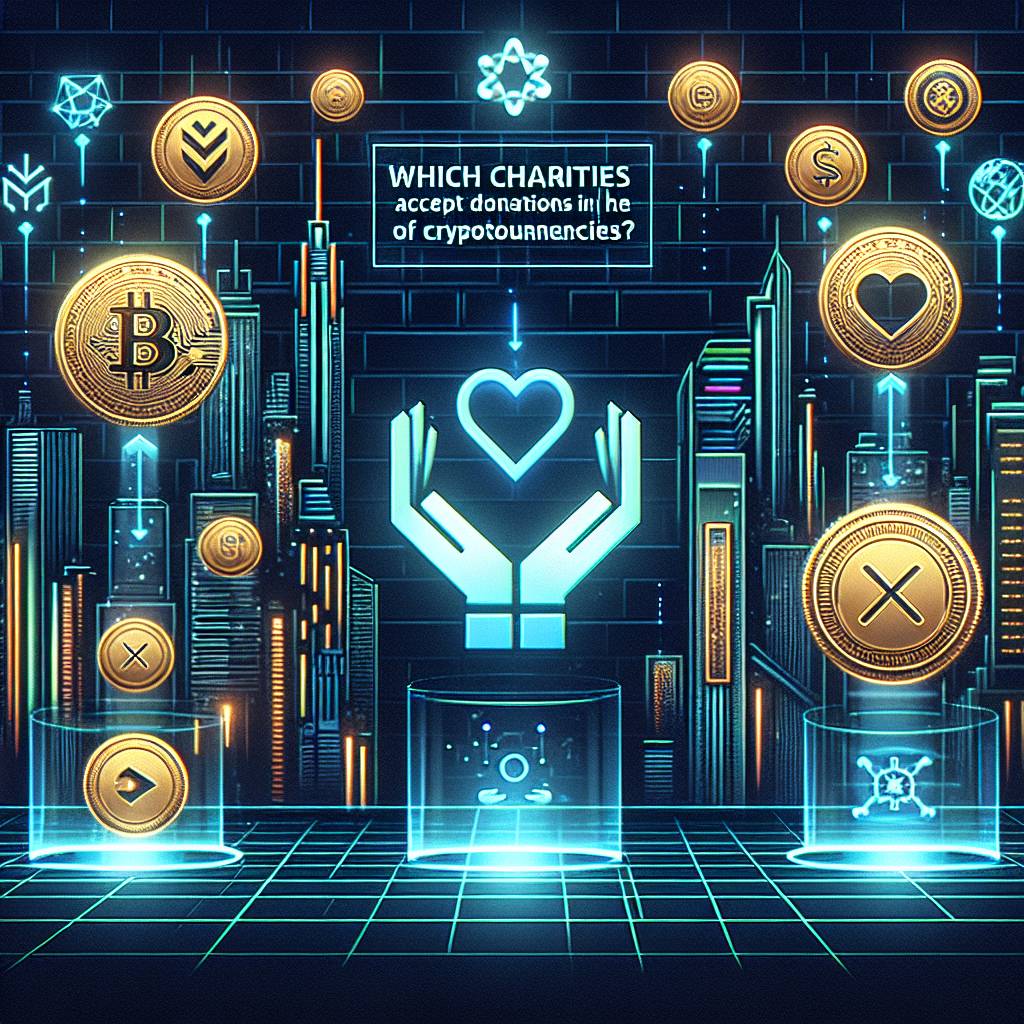 Which charities accept donations in the form of cryptocurrencies?