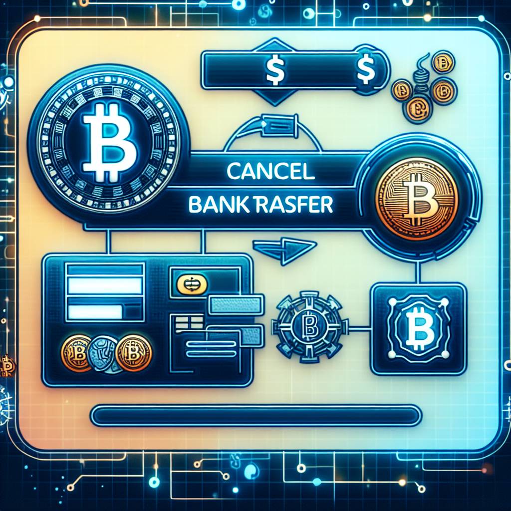 How can I cancel a bitcoin transfer?