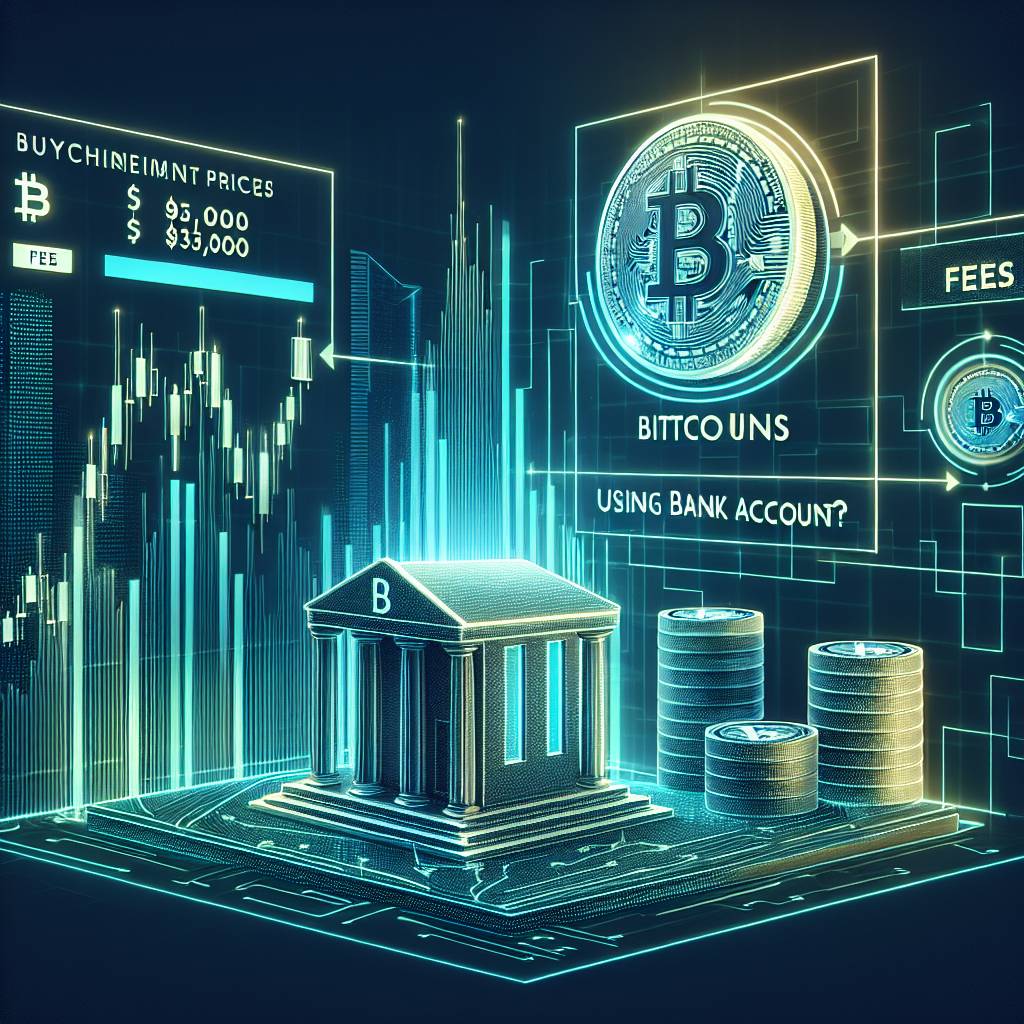 Are there any fees associated with buying bitcoin using a bank account?