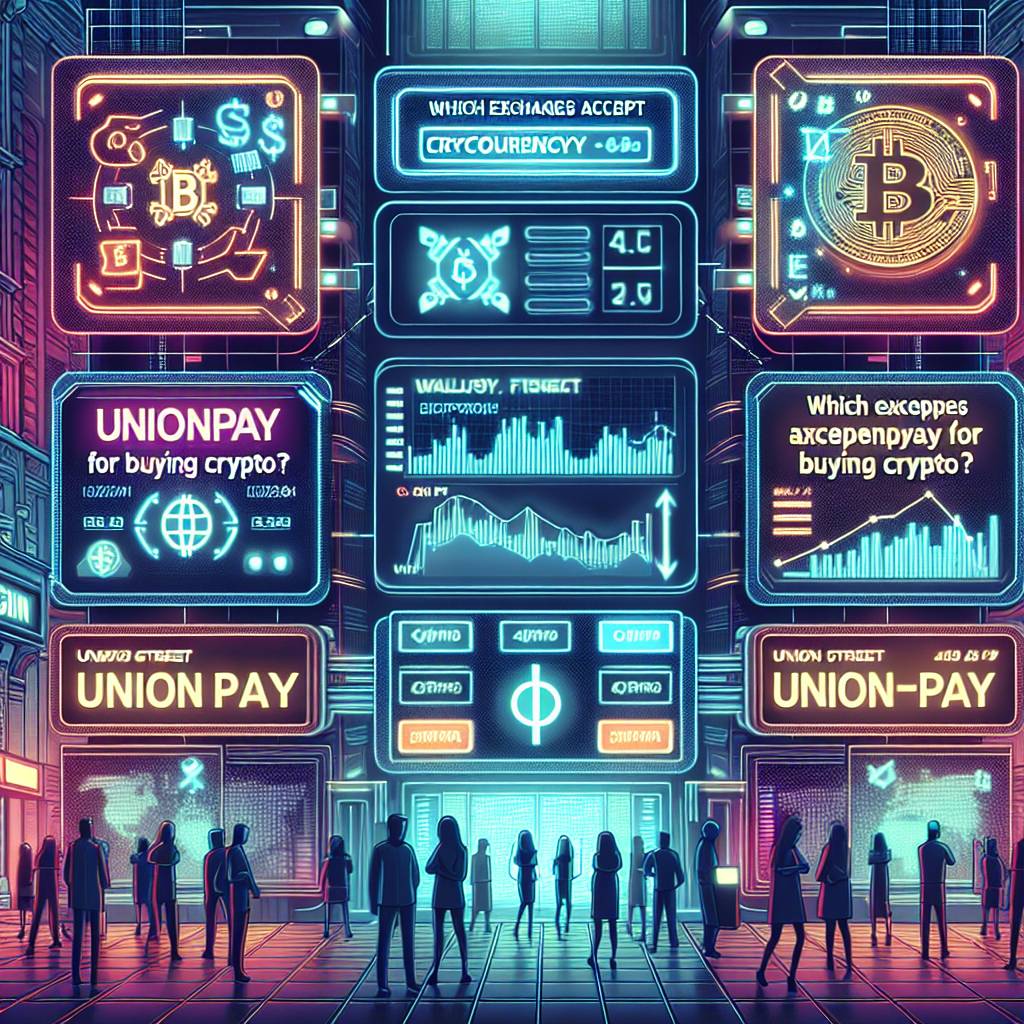 Which crypto exchanges accept UnionPay as a payment method?