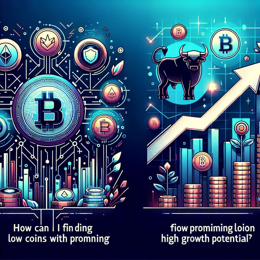 How can I find promising low cap coins with high growth potential?