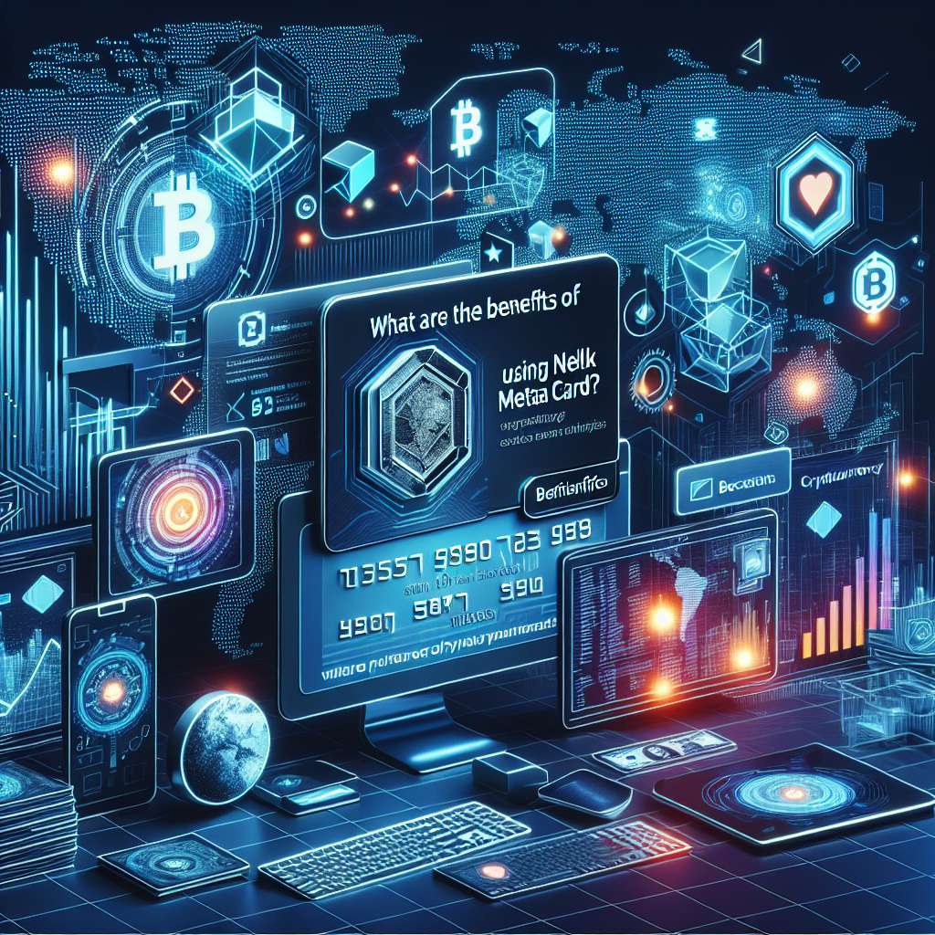 What are the benefits of using nelk metacard in the cryptocurrency industry?
