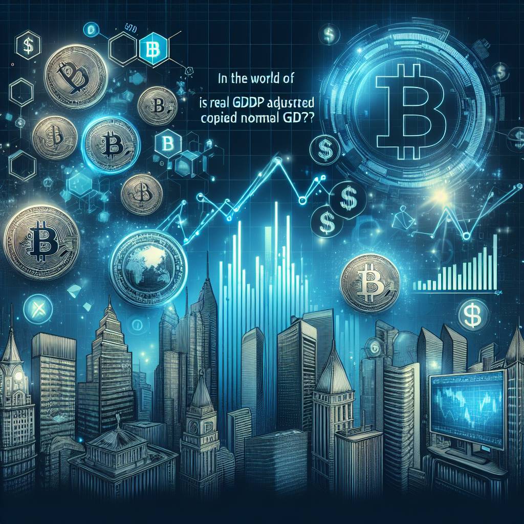 In the world of cryptocurrencies, how is real GDP adjusted compared to nominal GDP?