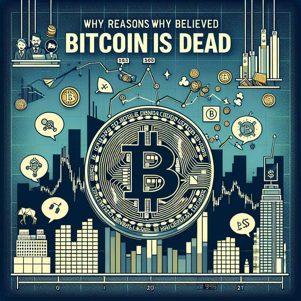 What are the reasons people thought bitcoin was dead in 2017?