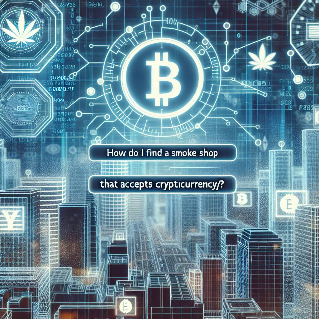 How can I find a reliable smoke shop that accepts cryptocurrencies in Clermont, FL?