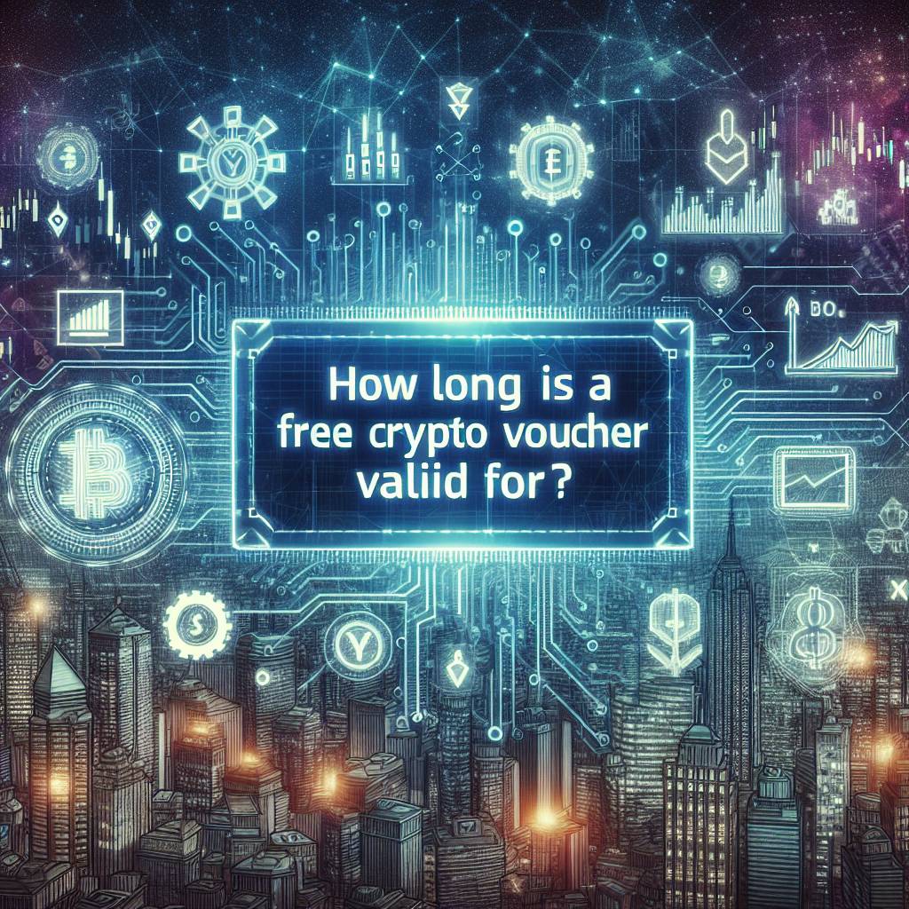 How long is a free crypto voucher valid for?