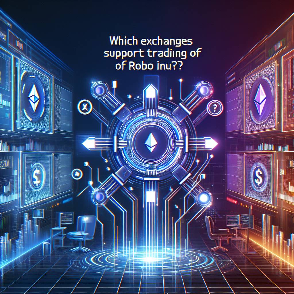 Which exchanges support trading of Robo Inu?
