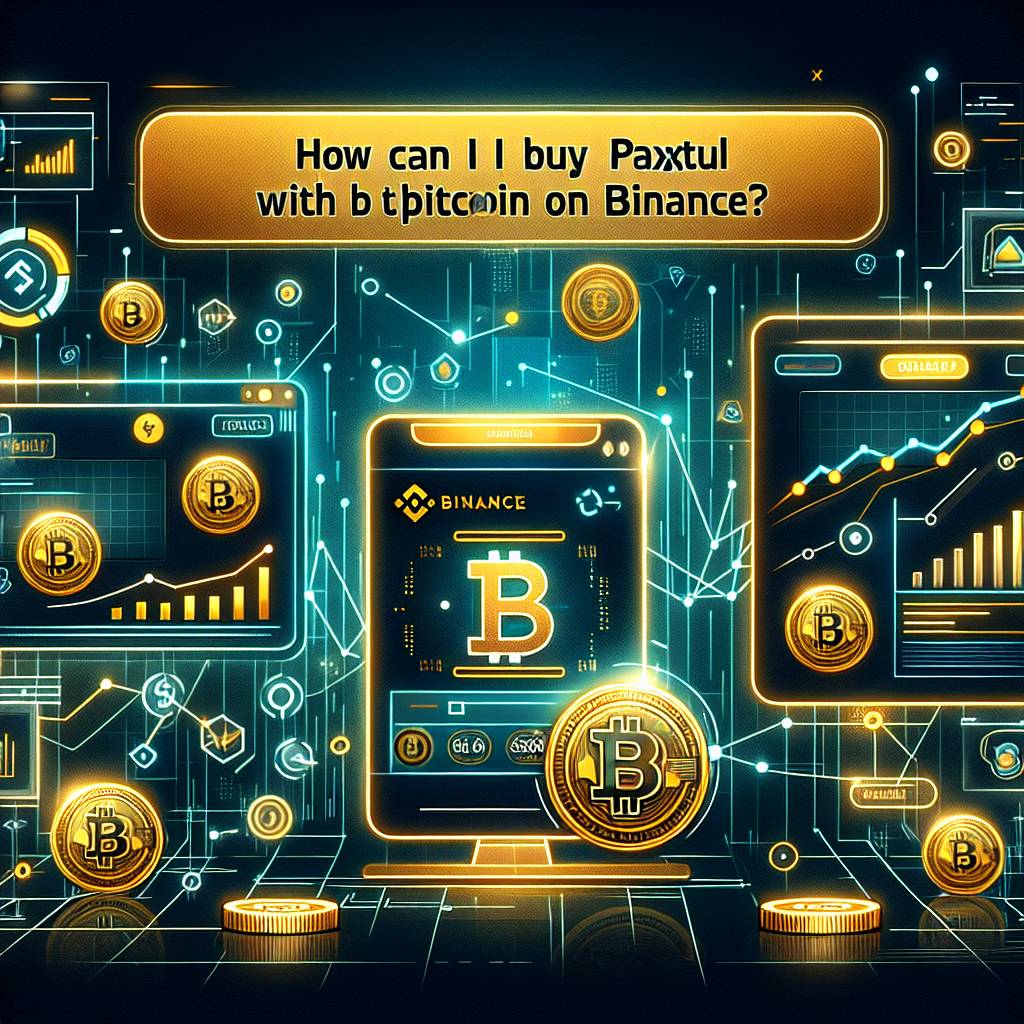 How can I buy Paxtul with Bitcoin on Binance?