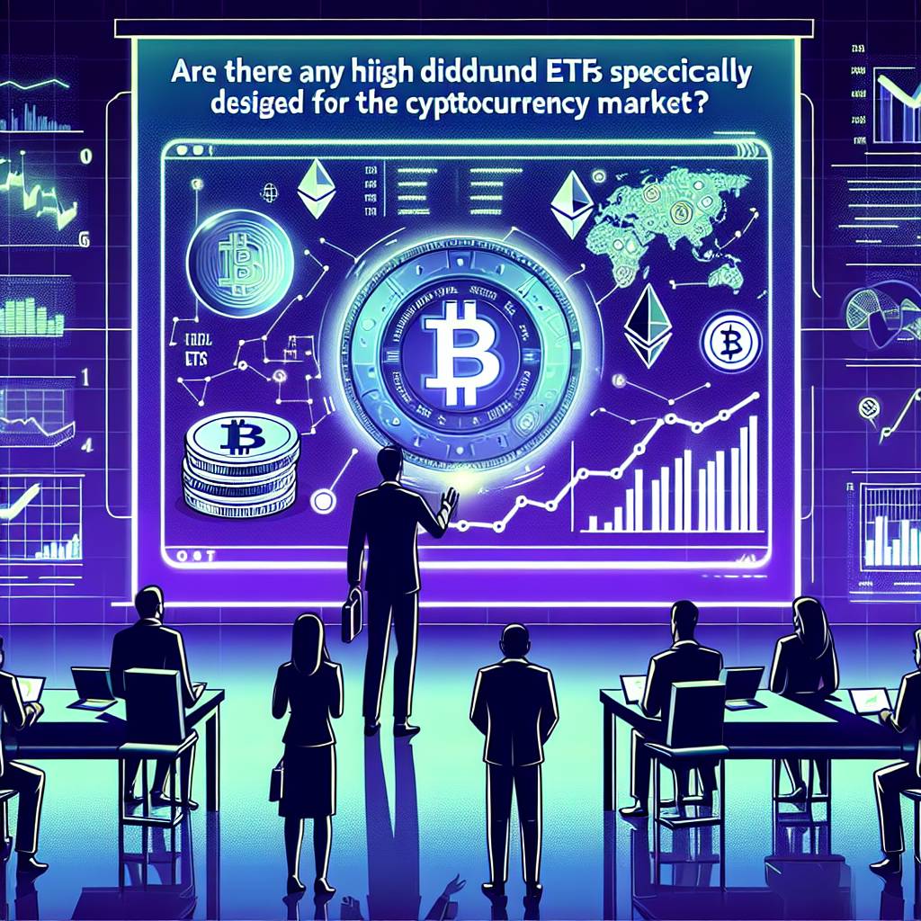 Are there any high dividend ETFs that specialize in cryptocurrency investments?