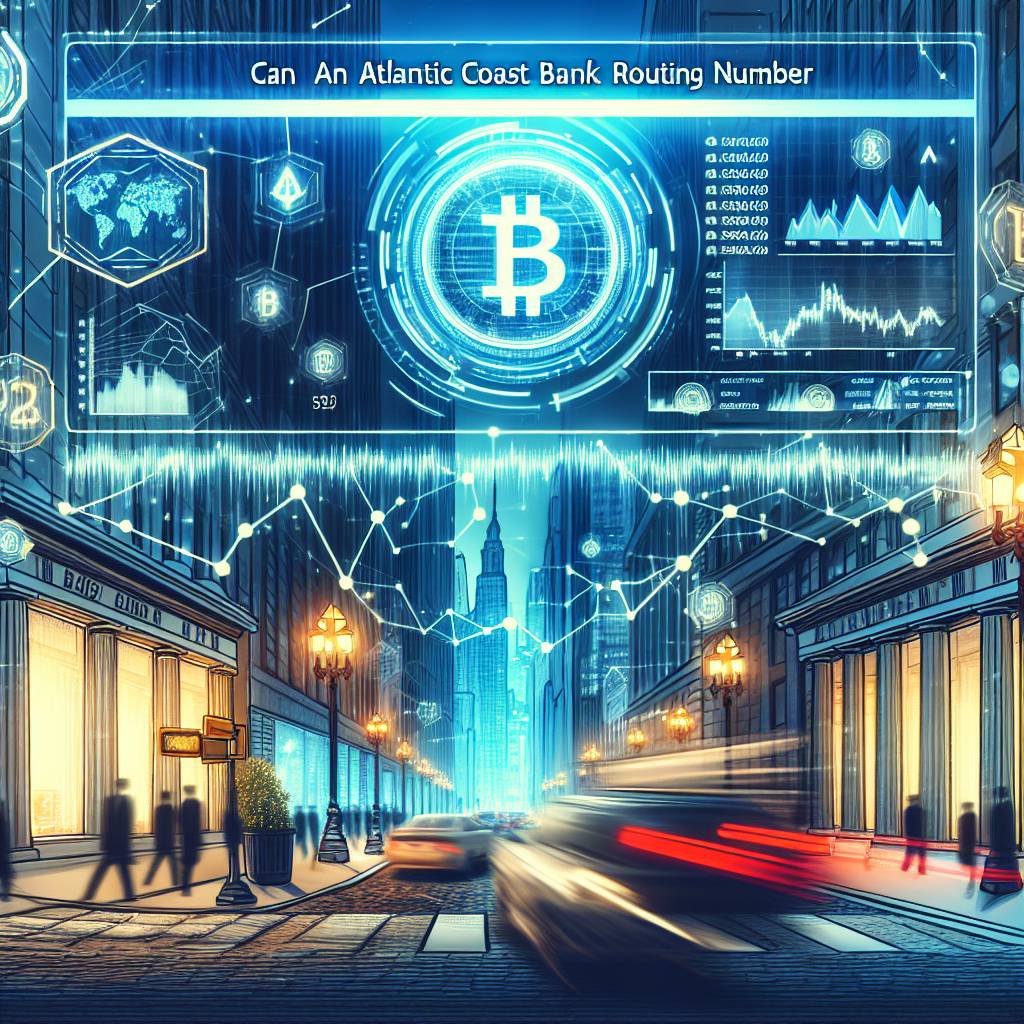 Can Atlantic Coast Bank routing number be used for crypto transactions?