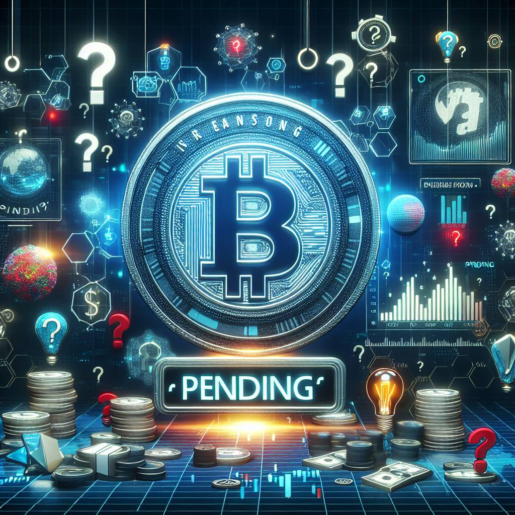 What are the reasons for a pending bank deposit in the world of digital currencies?