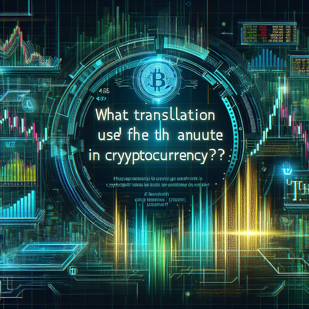 Quelle traduction utilise-t-on pour le montant en cryptomonnaie?