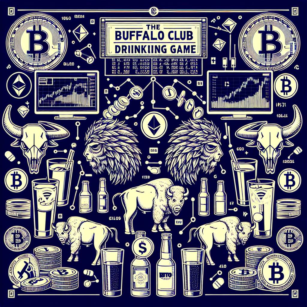 如何在數字貨幣領域中玩Buffalo Club Drinking Game？