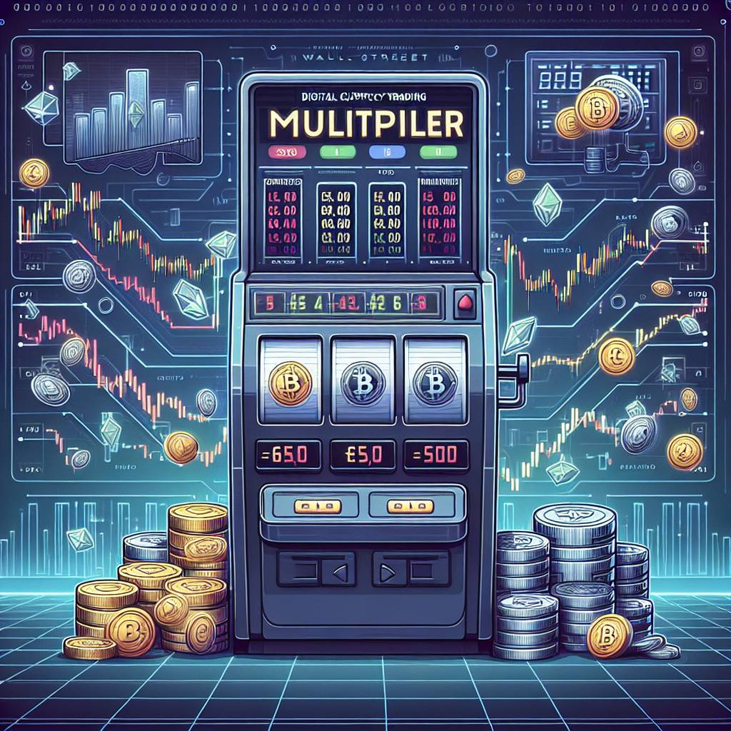 multiplier slot machines對數字貨幣交易有什麼影響？